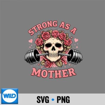 Strong As A Mother Pink Floral Skull Workout Design Badass Mom Weightlifting SVG PNG