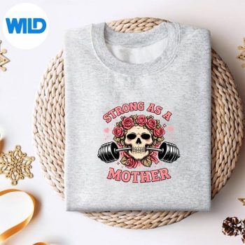 StrongAsAMotherPinkFloralSkullWorkoutDesignBadassMomWeightliftingsweater.jpg