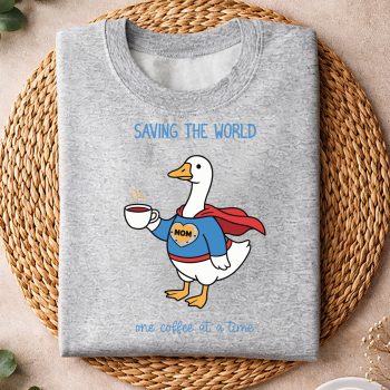 SuperheroMomGooseSavingTheWorldOneCoffeesweater.jpg