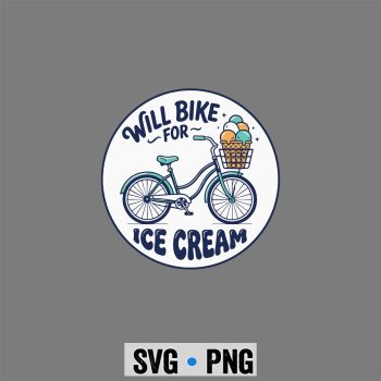 Will Bike for Ice Cream Cute Classic Bicycle Ice Cream SVG PNG