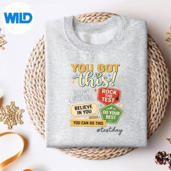 YouGotThisTestDayStateTestingTeacherStaarTestsweater.jpg