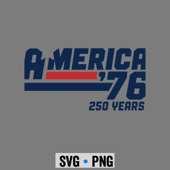 America 250 Years SVG, America Retro 250 Years 250th Anniversary USA 1776 2026 SVG PNG