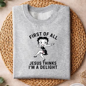 BettyBoopFirstofAllJesusThinksImADelightsweater.jpg