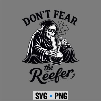 Cannabis, Cannabis Weed 420 Grim Reaper Smoking Dont Fear The Reefer SVG PNG