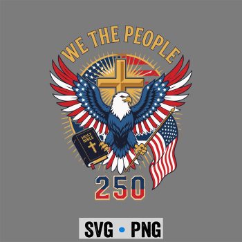 America 250 SVG, Christian Eagle America 250 Years One Nation Under God SVG PNG