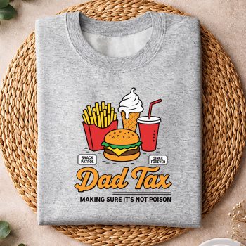 DadTaxMakingSureItsNotPoisonMenFunnyFathersDaysweater.jpg