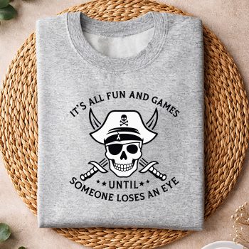 FunnyPirateItsAllFunAndGamesCrossbonessweater.jpg