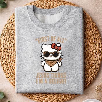 HelloKittyChristianFirstofAllJesusThinksImADelightsweater.jpg