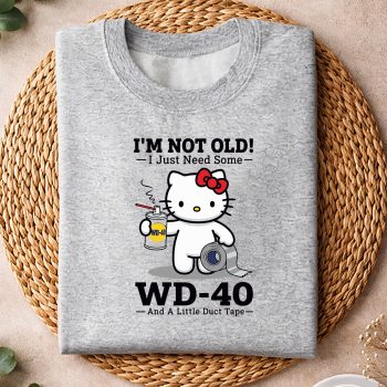 HelloKittyImNotOldIJustNeedSomeWD40andALittleDuctTapesweater.jpg