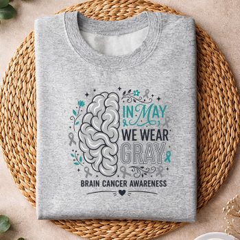InMayWeWearGrayBrainCancerAwarenessMonthGreyRibbonsweater.jpg