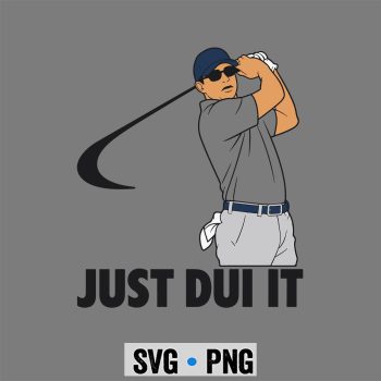 Golf, Just DUI It Funny Golf Swing SVG PNG