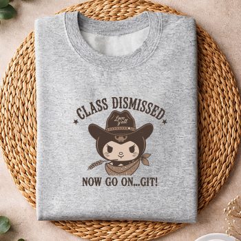 KuromiClassDismissedNowGoOnGitTeacherEndofYearsweater.jpg