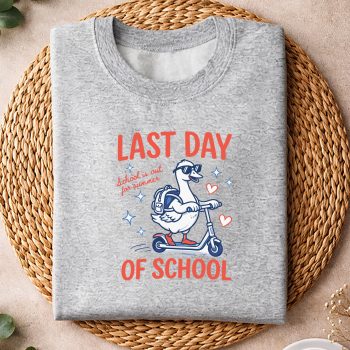 LastDayofSchoolGooseSchoolisOutforSummerTeachersweater.jpg