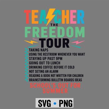 Last Day Summer Tour SVG, Last Day of School Teacher Summer Tour Funny End of School SVG PNG