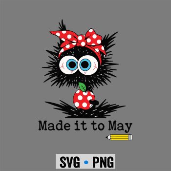 Black Cat Teacher SVG, Made it to May Black Cat Teacher SVG PNG