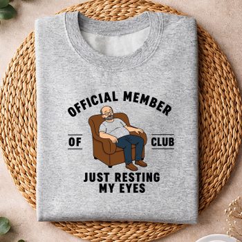 OfficialMemberofClubJustRestingMyEyesFathersDaysweater.jpg