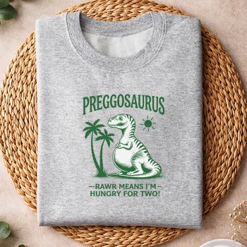 PreggosaurusRawrMeansImHungryforTwoFunnyPregnancysweater.jpg