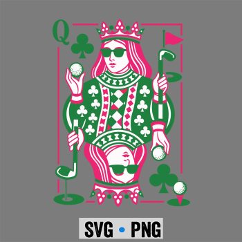 Queen of Clubs Golf SVG, Queen of Clubs Golf Funny Golfer Playing Card Golf Lover SVG PNG
