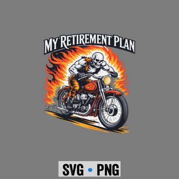 Motorcycle Biker Skeleton SVG, Retired Motorcycle Riding Biker Skeleton Retirement Rider SVG PNG