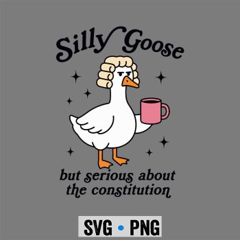 Goose Constitution Teacher SVG, Silly Goose Serious About The Constitution History Teacher SVG PNG