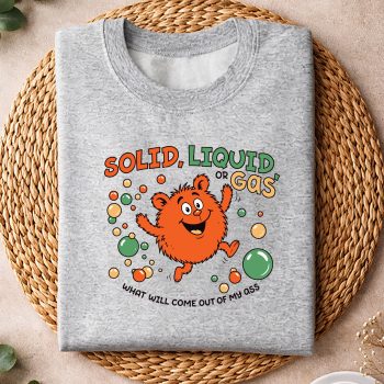 SolidLiquidOrGasFartFunnySayingScienceJokesweater.jpg