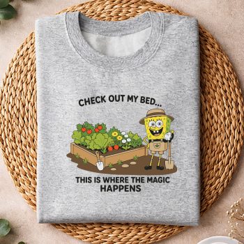 SpongebobCheckOutMyBedThisWhereTheMagicHappensGardenersweater.jpg
