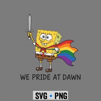 Spongebob Pride SVG, Spongebob We Pride At Dawn Funny LGBT Support Pride Month SVG PNG