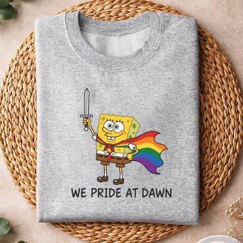SpongebobWePrideAtDawnFunnyLGBTSupportPrideMonthsweater.jpg