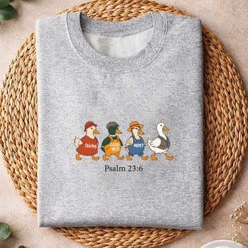 SurelyGoodnessandMercyPsalm236FunnyDucksweater.jpg