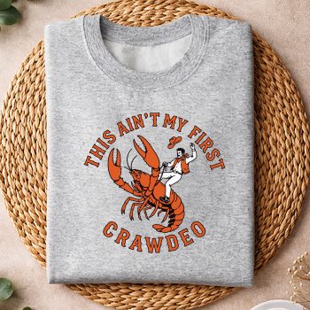 ThisAintMyFirstCrawdeoCowboyCrawfishSummerSeafoodsweater.jpg