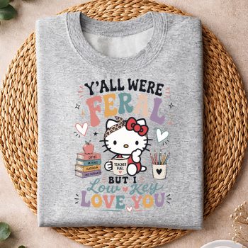 YallwereFeralButILowKeyLoveYouHelloKittyIcedCoffeesweater.jpg