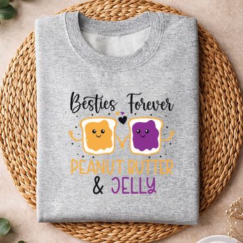 BestiesForeverGirlfriendBestFriendPeanutButterJellysweater.jpg