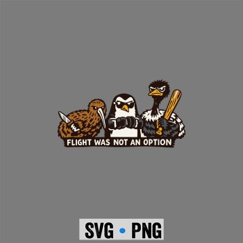 Flightless Birds Vintage SVG, Flight was Not an Option Funny Flightless Birds Vintage SVG PNG