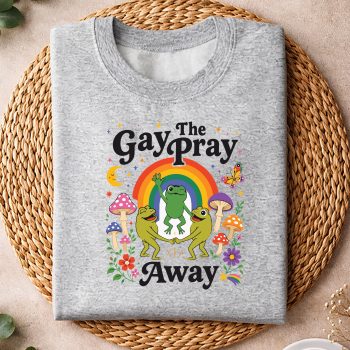 GayThePrayAwayRainbowMemeFrogsLGBTPrideLGBTQsweater.jpg