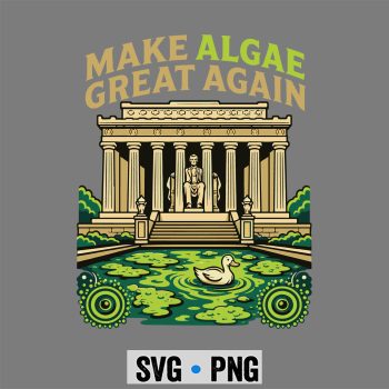 Algae Great Again SVG, Make Algae Great Again American Meme SVG PNG