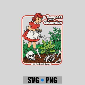 Homepage 99 Compost Your Enemies Crazy Plant Lady Gardening Cute PNG SVG