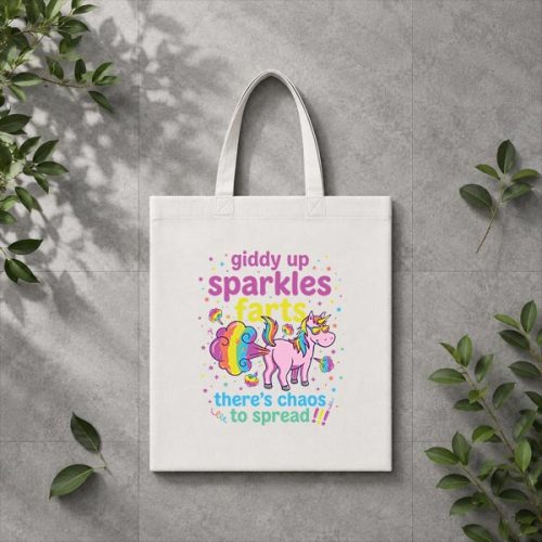 Giddy Up Sparkle Farts Theres Chaos To Spread Unicorn Fart PNG SVG