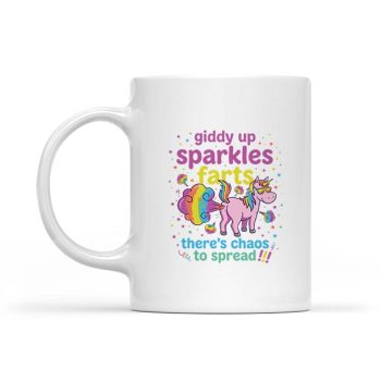 Homepage 27 Giddy Up Sparkle Farts Theres Chaos To Spread Unicorn Fart Mug