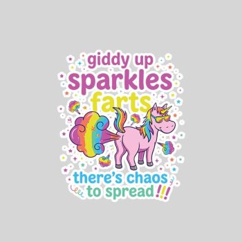 Homepage 136 Giddy Up Sparkle Farts Theres Chaos To Spread Unicorn Fart Sticker