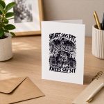Heart Says Pit Knees Say Sit Skeleton Saying Quote Greeting Card