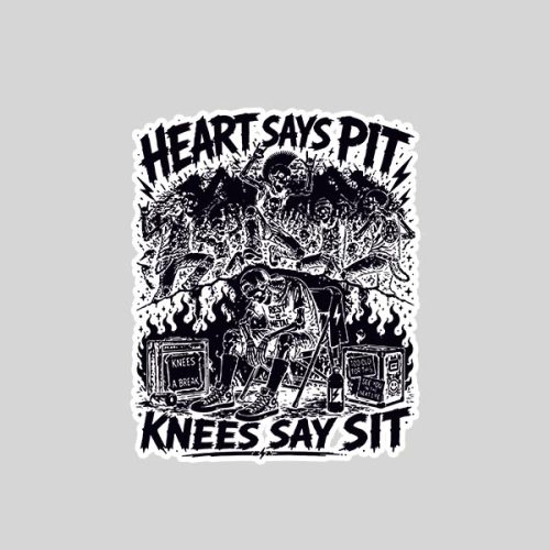Heart Says Pit Knees Say Sit Skeleton Saying Quote Sticker 1 Heart Says Pit Knees Say Sit Skeleton Saying Quote Sticker