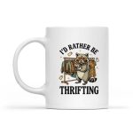 Id Rather Be Thrifting Vintage Mug
