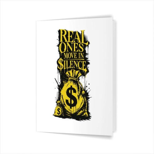 Money Bag Graffiti With Real Ones Move In Silence Greeting Card