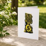 Money Bag Graffiti With Real Ones Move In Silence Greeting Card
