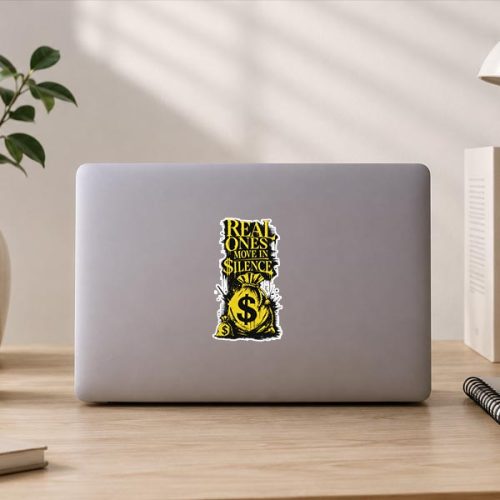 Money Bag Graffiti With Real Ones Move In Silence Sticker 3 Money Bag Graffiti With Real Ones Move In Silence Sticker