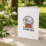 Neil The Seal Dont Be Part Of The Problem Neil Road Greeting Card