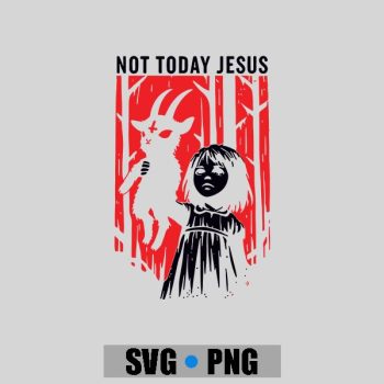 Homepage 109 Not Today Jesus Gothic Dark Creepy Cute PNG SVG