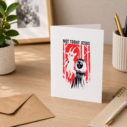 Not Today Jesus Gothic Dark Creepy Cute Greeting Card 3 Not Today Jesus Gothic Dark Creepy Cute Greeting Card