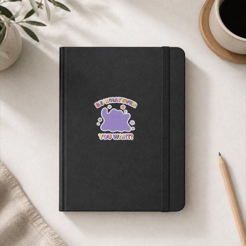 Pokmon Be Whatever You Want Ditto Inspirational Quote Sticker