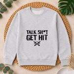 Talk Shit Get Hit Vintage PNG SVG